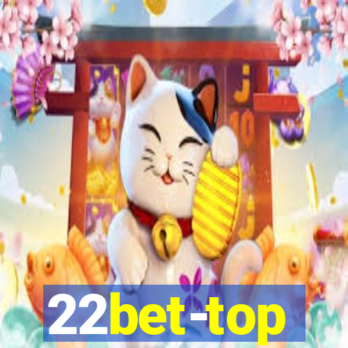 22bet-top