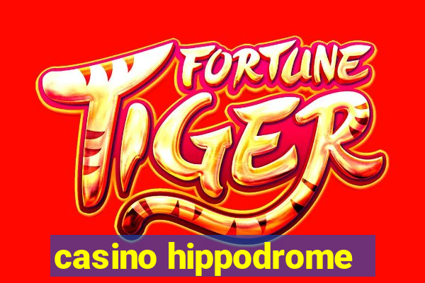 casino hippodrome