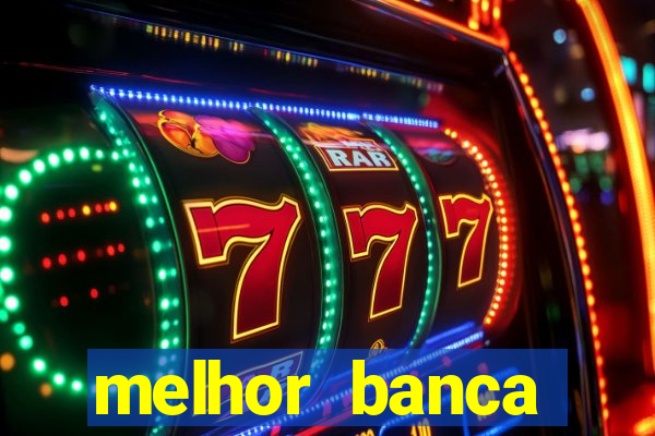 melhor banca fortune tiger