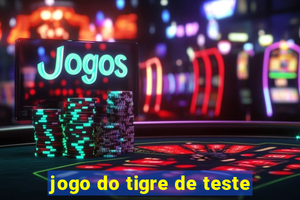 jogo do tigre de teste