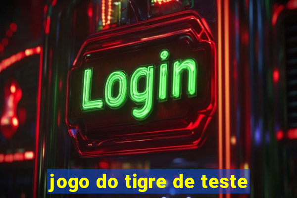 jogo do tigre de teste