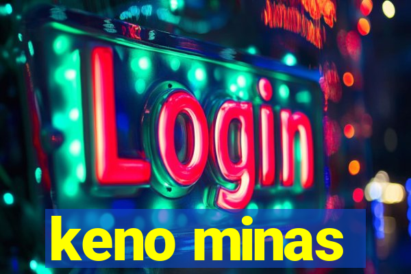 keno minas