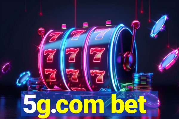 5g.com bet