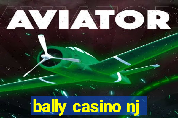 bally casino nj