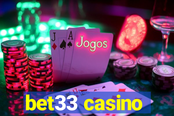 bet33 casino