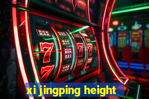 xi jingping height