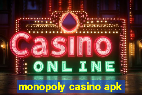 monopoly casino apk