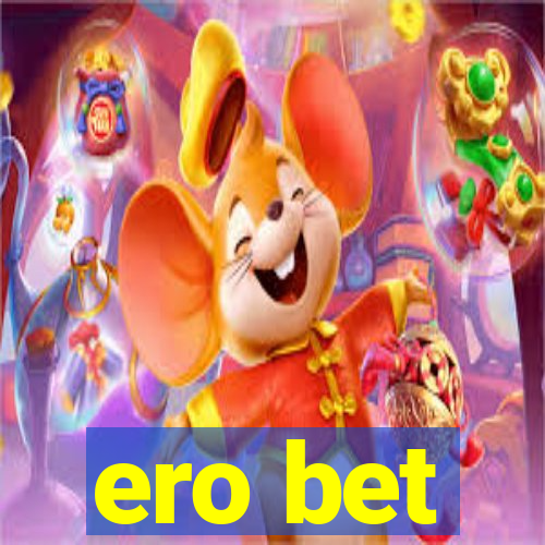 ero bet