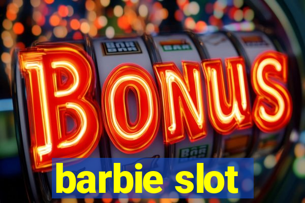 barbie slot