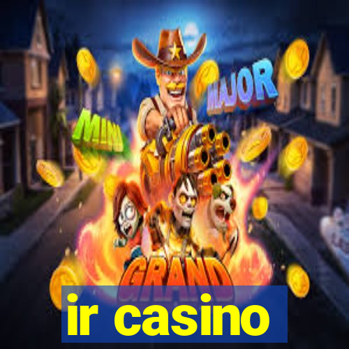 ir casino