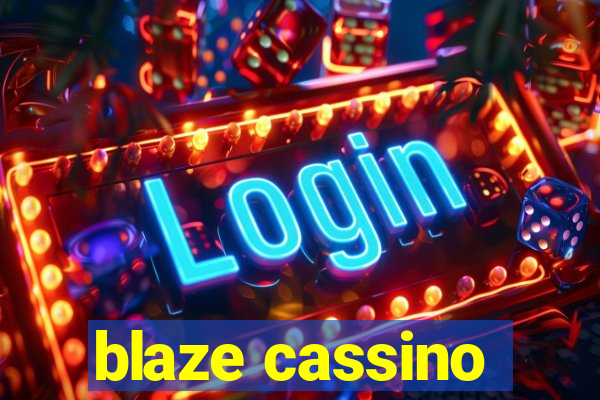 blaze cassino