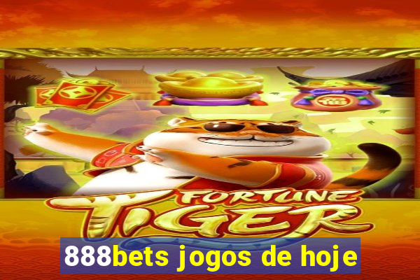 888bets jogos de hoje