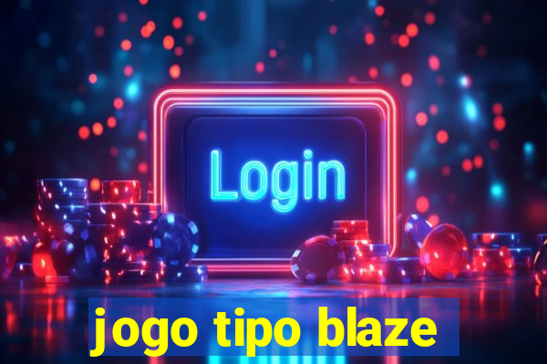 jogo tipo blaze