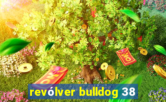 revólver bulldog 38