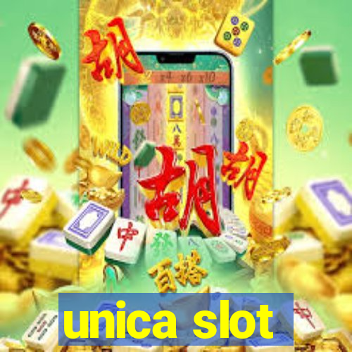 unica slot