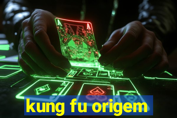 kung fu origem