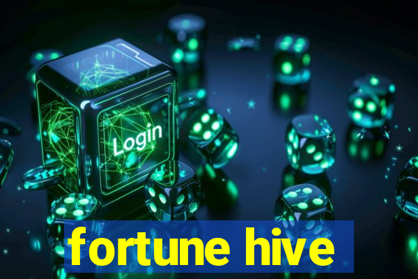 fortune hive