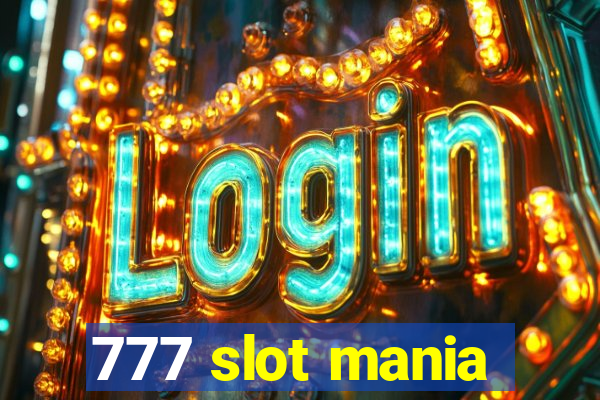 777 slot mania