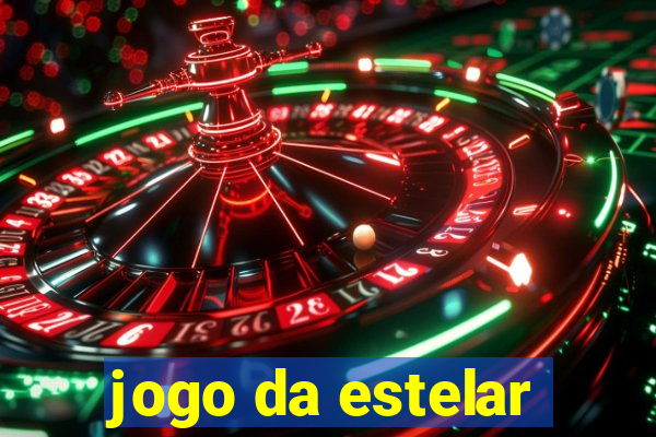 jogo da estelar