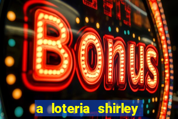 a loteria shirley jackson pdf