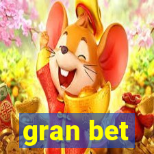 gran bet