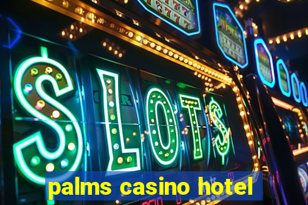 palms casino hotel