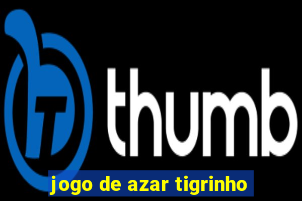 jogo de azar tigrinho