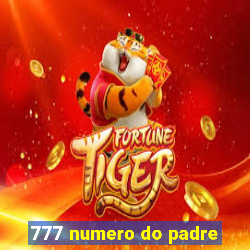 777 numero do padre