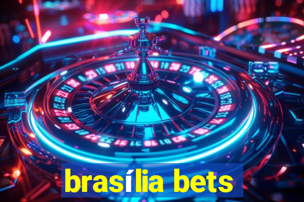 brasília bets