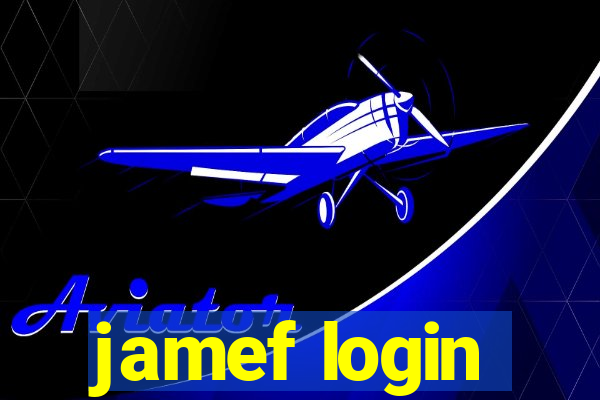 jamef login