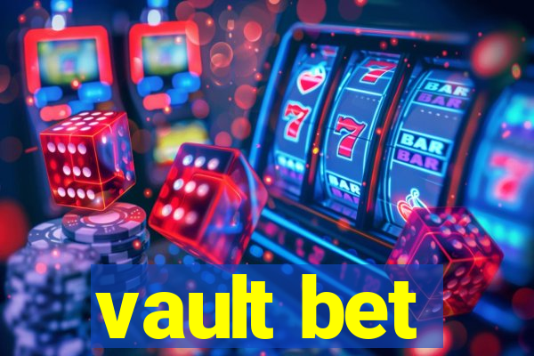 vault bet