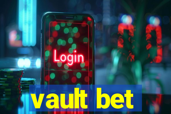 vault bet