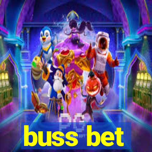 buss bet