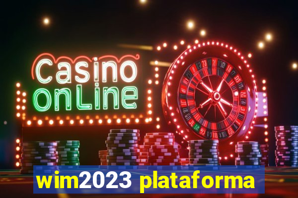 wim2023 plataforma