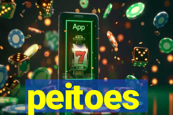 peitoes