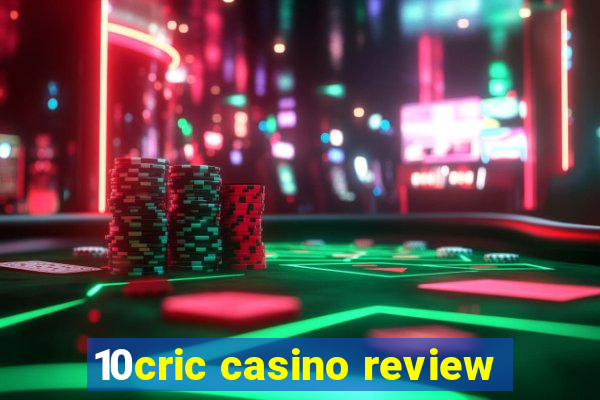 10cric casino review