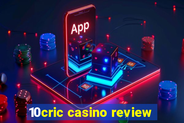 10cric casino review