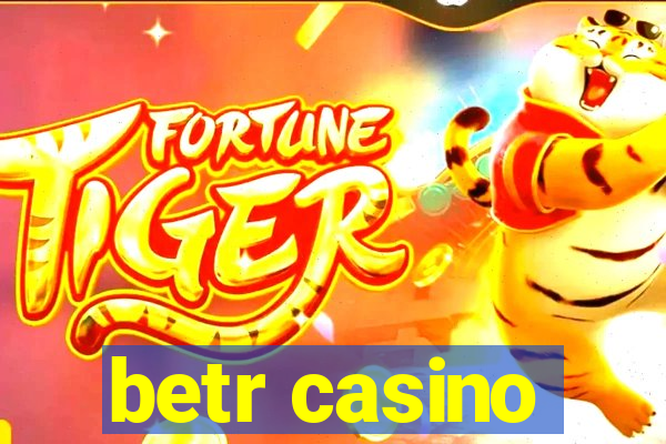 betr casino