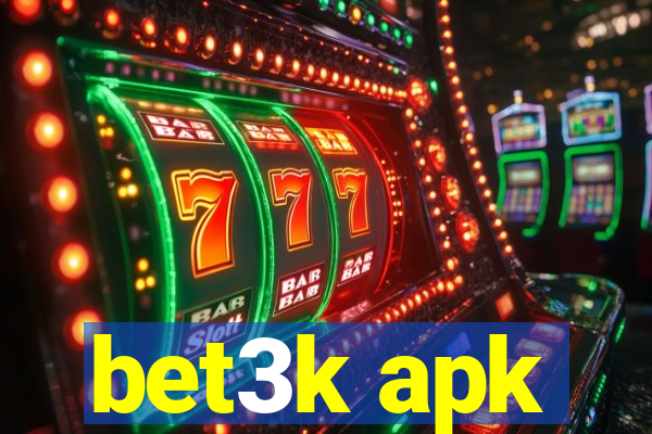 bet3k apk