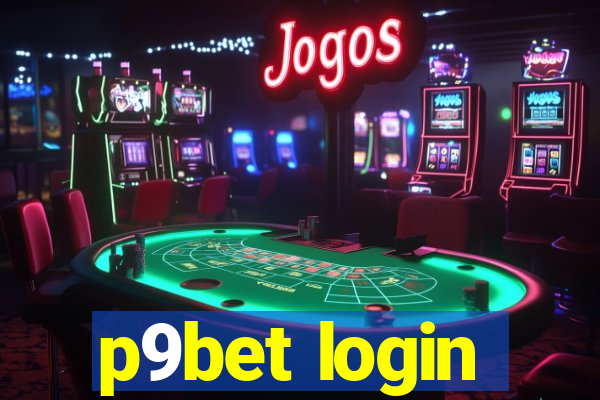 p9bet login