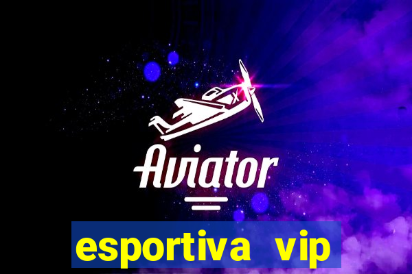 esportiva vip reclame aqui