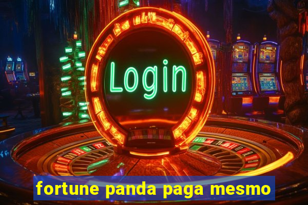 fortune panda paga mesmo