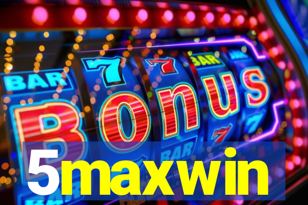 5maxwin