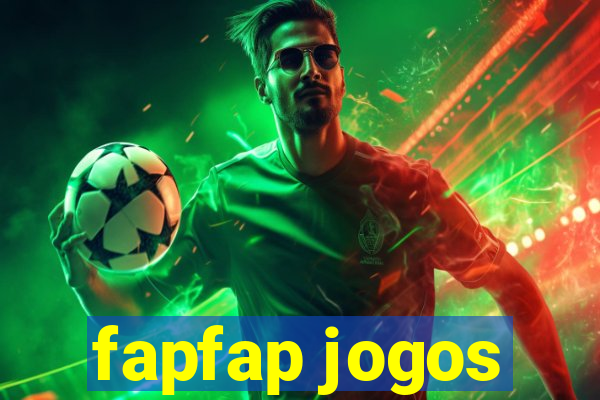 fapfap jogos