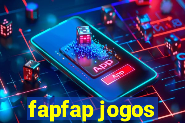 fapfap jogos