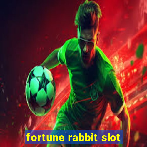 fortune rabbit slot