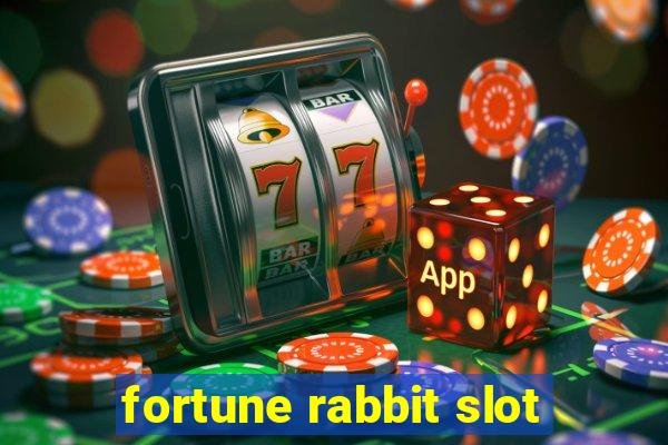 fortune rabbit slot