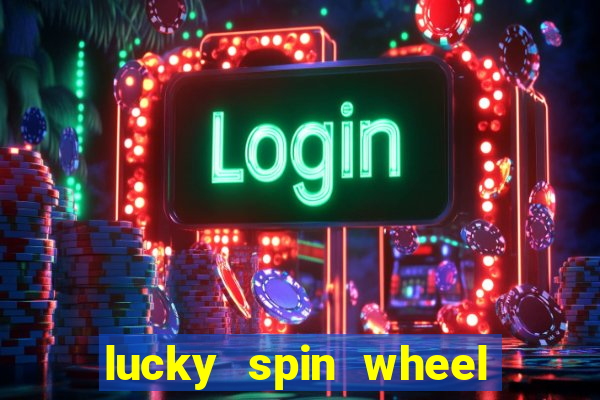 lucky spin wheel 999 slot