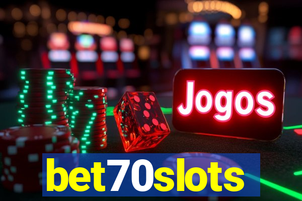 bet70slots