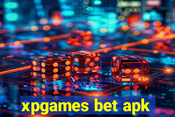 xpgames bet apk